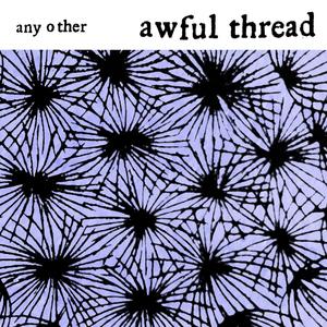 Awful Thread