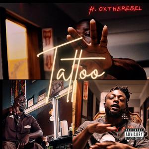 Tattoo (feat. OxTheRebel & SparkyMadeItSlap) (Explicit)