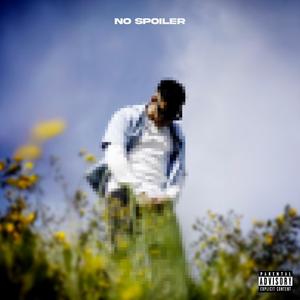 No Spoiler (Explicit)