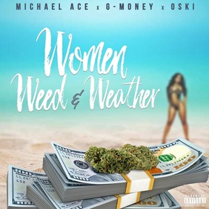 Women Weed Weather (feat. Samantha Starr) [Explicit]