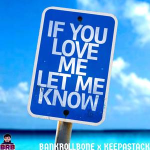 Let Me Know (feat. Keepastack) [Explicit]