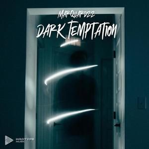 Dark Temptation (feat. Marquardzz)