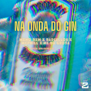 Na Onda Do Gin (Explicit)