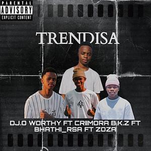 TrenDisa (feat. Criimora b.k.z, Bhathi RSA & Zoza) (Explicit)