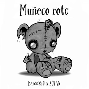 Baron850 - Muñeco roto (Explicit)