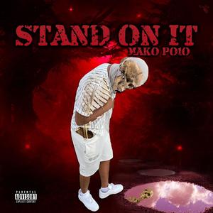 Stand On It (Explicit)