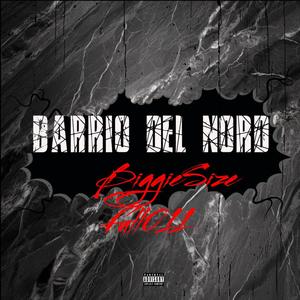 Barrio Del Nord (Explicit)