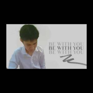 Be With You (Lil Naxi) [Explicit]