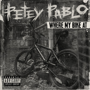 Where My Bike At (Explicit)