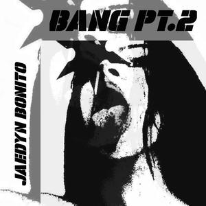 BANG Pt. 2 (feat. Leeveneta) (Radio Edit|Explicit)