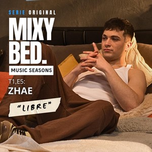 Libre (Mixy Bed Music Seasons: T1:E5)