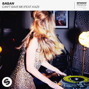 Can't Save Me(feat. Kazi) (Explicit)