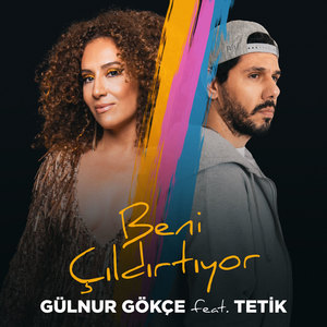 Beni Çıldırtıyor