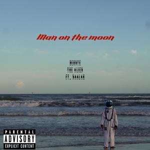 Man on the moon (streets) (feat. Naalah) (Explicit)