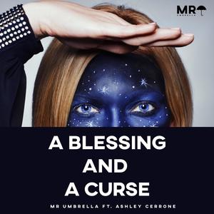 A blessing and a curse (feat. Ashley Cerrone)