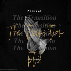 The Transition, Pt. 2 (Explicit)