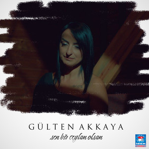 Sen Bir Ceylan Olsan