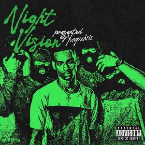 NIGHT VISION (feat. yvngxchris) [Explicit]