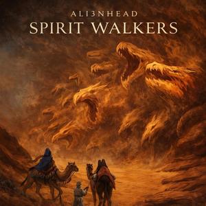 SPIRIT WALKERS (Explicit)