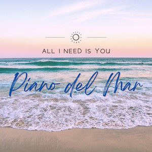 All I Need Is You