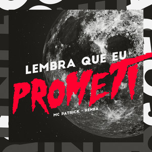 Lembra Que Eu Prometi