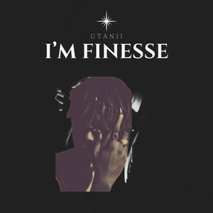 I'm Finesse