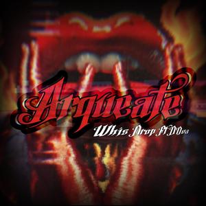 Arqueate (feat. D'Ova) (Explicit)