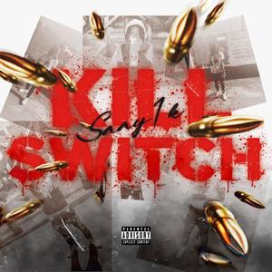 Kill Switch (Kill **** Remix) [Explicit]