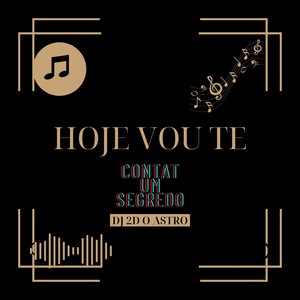 HOJE EU VOU TE CONTAR UM SEGREDO (Explicit)