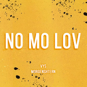 No Mo Luv (Remix|Explicit)