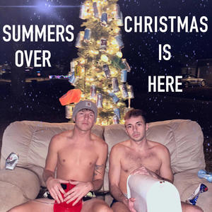 Christmas is Here (Explicit)