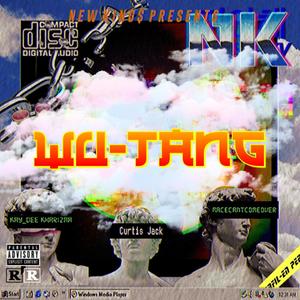 Wu-Tang(feat. MACECANTCOMEOVER & Kay_Dee Kharizma)