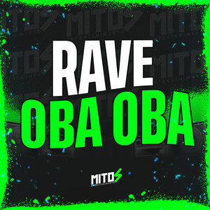 RAVE OBA OBA (Explicit)