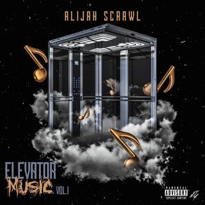 Elevator Music, Vol. 1 (Explicit)