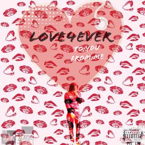 Love4Ever (Explicit)