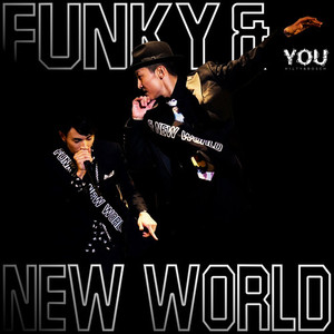 FUNKY & NEW WORLD (feat. REATMO)