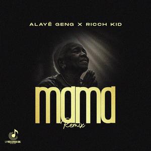 MAMA (feat. RICCH KID) [remix] [Explicit]