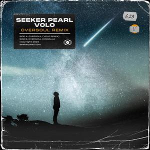 Seeker Pearl x VOLO: Oversoul