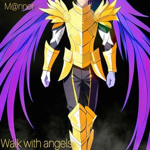 Walk With Angels