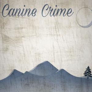 Canine Crime