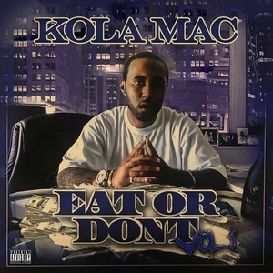 Eat or Dont, Vol. 1 (Explicit)