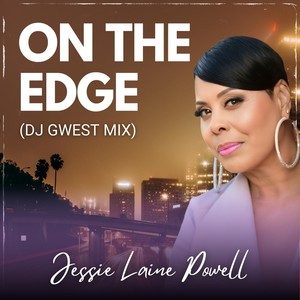 On the Edge (DJ Gwest Nu Jazz Mix)