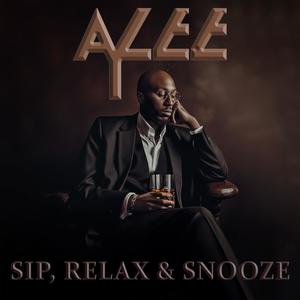SIP, RELAX & SNOOZE (SLOWED DOWN)
