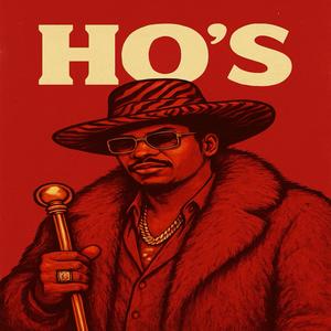 Ho's (feat. Cass Cash, EB & LMF Marco) (Explicit)
