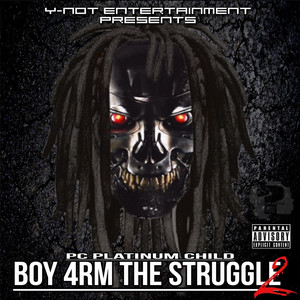 Boy from the Struggle II (Explicit)