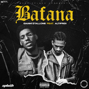 Bafana (Explicit)
