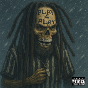 Play 4 Play (Explicit)