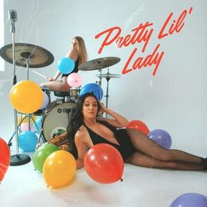 Pretty Lil' Lady (feat. Jsn Alxr)