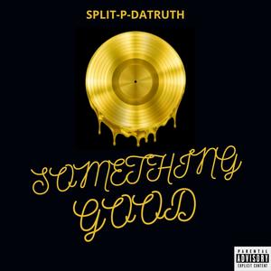 Something Good (Explicit)