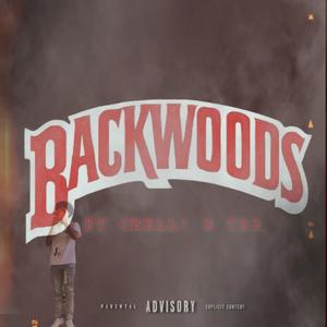 Backwoods (feat. Ckell! & TAE) (Explicit)